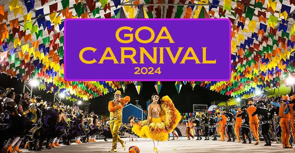 Goa Carnival 2024 Everything you should know about this ultimate